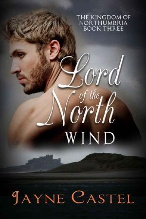 [The Kingdom of Northumbria 03] • Lord of the North Wind